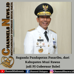 Suganda Pandapotan Pasaribu, dari Kabupaten Musi Rawas jadi PJ Gubernur Babel