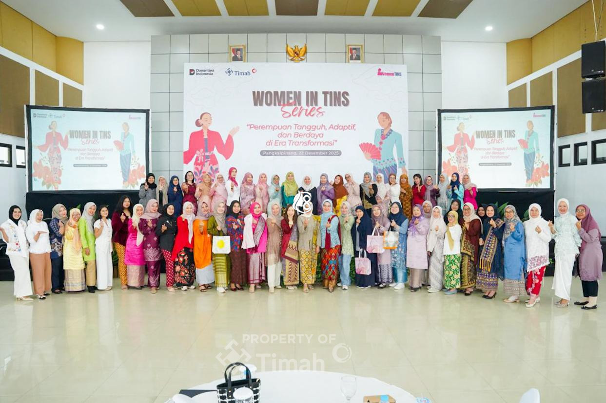 PT Timah Tbk Rayakan Hari Ibu Lewat Perempuan Dalam Seri TINS: Perempuan Tangguh, Adaptif, dan Berdaya